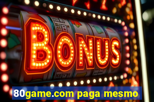 80game.com paga mesmo